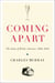 Coming Apart - The State of White America, 1960-2010