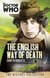 Doctor Who: The English Way of Death - The History Collection
