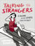 Talking to Strangers - A Memoir of My Escape from a Cult