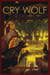 Cry Wolf - A Political Fable