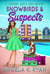 Snowbirds and Suspects - Sapphire Beach Cozy Mystery Series, #5