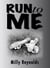 Run To Me - The Mike Malone Mysteries, #17