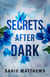Secrets After Dark (After Dark Book 2) - The must-read dark and spicy romance series for 2025