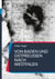 Von Baden und Ostpreußen nach Westfalen - Eine Chronik der Familien Siegel und Kasslack
