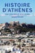 Histoire d'Athènes - Des origines à nos jours