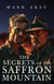The Secrets of the Saffron Mountain - Mark Cohn Series, #2