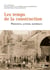 Les temps de la construction. Processus, acteurs, matériaux - Actes du deuxième congrès francophone d'histoire de la construction