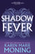Shadowfever - The Fever Series