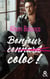 Bonjour (connard) coloc !