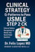 MASTER CLINICAL STRATEGY. Q-Patterns to Pass USMLE Step 2 CK Clinical Pattern Recognition to Master Any Board-Style Question - Master Strategy to Pass USMLE 2 CK, #2