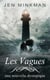 Les Vagues - L’Île – Trilogie, #2