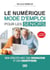 Le numérique mode d'emploi pour les seniors - Bien débuter avec son ordinateur et son smartphone