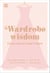 Wardrobe Wisdom - How to dress and take care of your clothes