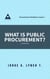 What is Public Procurement? - Procurement ClassRoom Lesson, #1