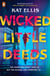 Wicked Little Deeds