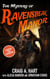 The Mystery of Ravensbeak Manor - A Baxter Kids Adventure, #2