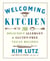 Welcoming Kitchen - 200 Delicious Allergen- & Gluten-Free Vegan Recipes
