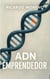 ADN Emprendedor - How to Achieve Success, #1