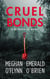 Cruel Bonds - Between Us, #1