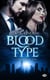 Blood Type, T1 : Compagne de sang