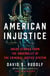 American Injustice - Inside Stories from the Underbelly of the Criminal Justice System