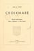 Croixmare - Essai historique des origines à nos jours