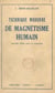 Technique moderne de magnétisme humain