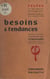 Besoins et tendances