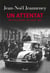 Un attentat. Petit-Clamart, 22 août 1962 - Petit-Clamart, 22 août 1962