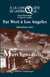 Far West à Los Angeles - À la conquête de l'Amérique