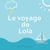 Le voyage de Lola
