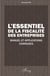 L'essentiel de la fiscalité des entreprises - Manuel et applications corrigées