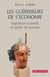 Les Guérisseurs de l'économie . Ingénieurs-conseils en quête de pouvoir - Ingénieurs-conseils en quête de pouvoir