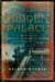 The Hidden Palace - A Novel of the Golem and the Jinni
