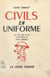 Civils en uniforme