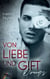 Von Liebe und Gift - Drugs