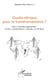 Quelle éthique pour le transhumanisme ? - Des "hommes augmentés" et des "posthumains", demain, en Afrique ?