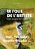 La folie de l'artiste - Créer au bord de l'abîme