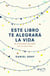 Este libro te alegrará la vida - 50 placeres íntimos de la lectura