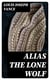 Alias the Lone Wolf