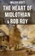 The Heart of Midlothian & Rob Roy - With Introductory Essay and Notes by Andrew Lang