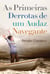 As Primeiras Derrotas de um Audaz Navegante - Poesias