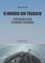 El mundo sin trabajo - Pensando con Zygmunt Bauman