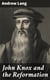 John Knox and the Reformation