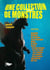 Une collection de monstres