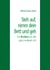 Steh auf, nimm dein Bett und geh - Ein Krebsbuch der ganz anderen Art
