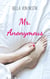 Mr. Anonymous - Ein Fetisch kommt selten allein