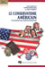 Le conservatisme américain - Un mouvement qui a transformé les États-Unis