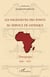 Les ingénieurs des ponts au service de l'Afrique - Témoignages 1945-1975