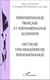 PHENOMENOLOGIE FRANCAISE ET PHENOMENOLOGIE ALLEMANDE - Deustche und französische phänomenologie